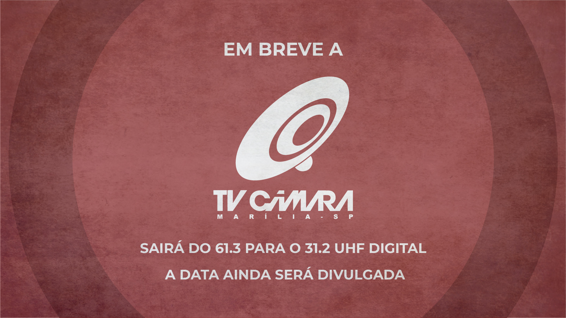 Canal digital UHF da TV Câmara muda em 2019 para o 31.2